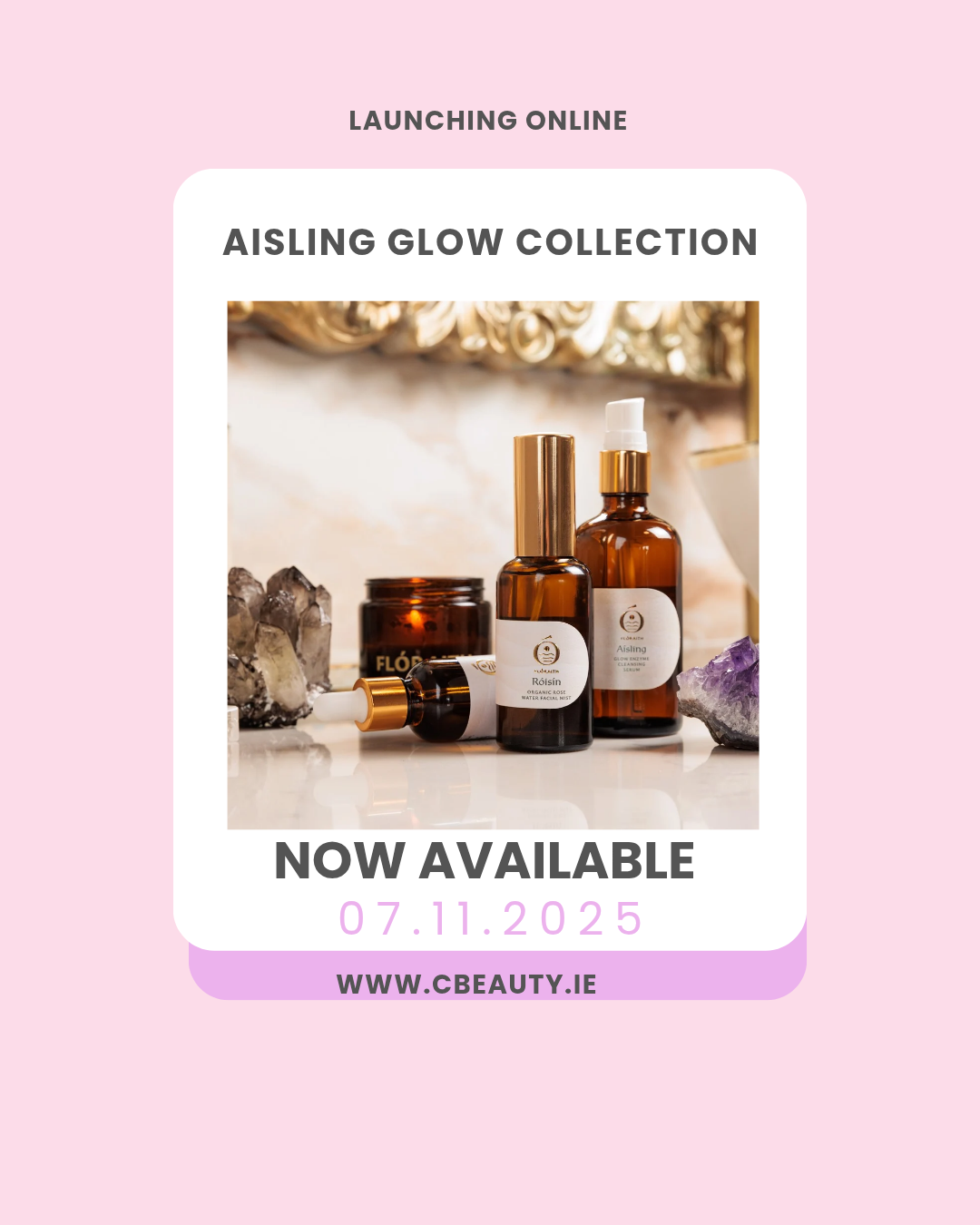 AISLING GLOW COLLECTION